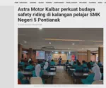 Astra Motor Kalbar perkuat budaya safety riding di kalangan pelajar SMK Negeri 5 Pontianak