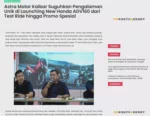 Astra Motor Kalbar Suguhkan Pengalaman Unik di Launching New Honda ADV160 dari Test Ride hingga Promo Spesial