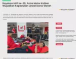 Rayakan HUT ke-55, Astra Motor Kalbar Wujudkan Kepedulian Lewat Donor Darah