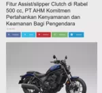 Fitur Assist/slipper Clutch di Rabel 500 cc, PT AHM Komitmen Pertahankan Kenyamanan dan Keamanan Bagi Pengendara