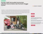 Honda CARE Permudah Konsumen Lakukan Servis Motor dari Rumah hingga Kantor