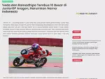 Veda dan Ramadhipa Tembus 10 Besar di JuniorGP Aragon, Harumkan Nama Indonesia
