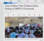 Asmo Kalbar Gelar Edukasi Safety Riding di SMPN 13 Pontianak