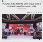 Puluhan Ribu Talenta SMK Unjuk Skill di Festival Vokasi Satu Hati 2026