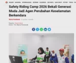 Safety Riding Camp 2026 Bekali Generasi Muda Jadi Agen Perubahan Keselamatan Berkendara