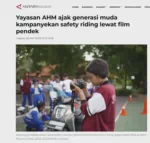 Yayasan AHM ajak generasi muda kampanyekan safety riding lewat film pendek