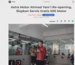 Astra Motor Ahmad Yani 1 Re-opening, Siapkan Servis Gratis 500 Motor