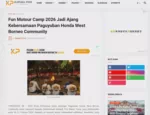 Fun Motour Camp 2026 Jadi Ajang Kebersamaan Paguyuban Honda West Borneo Community