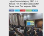 Unjuk Prestasi di Ajang SMC, Ini Jawara Film Pendek Keselamatan Berkendara Dari Yayasan AHM