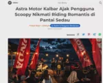 Astra Motor Kalbar Ajak Pengguna Scoopy Nikmati Riding Romantis di Pantai Sedau