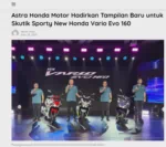 Astra Honda Motor Hadirkan Tampilan Baru untuk Skutik Sporty New Honda Vario Evo 160