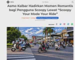 Asmo Kalbar Hadirkan Momen Romantis bagi Pengguna Scoopy Lewat “Scoopy Your Mode Your Ride”