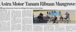 Astra Motor Tanam Ribuan Mangrove, Jaga Kelestarian Pesisir dan Mitigasi Perubahan Alam Kalbar