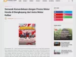 Semarak Kemerdekaan dengan Promo Motor Honda di Bengkayang dari Astra Motor Kalbar