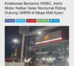 Kolaborasi Bersama HWBC, Astra Motor Kalbar Gelar Nocturnal Riding Dukung UMKM di Mega Mall Ayani