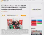 Lewat Festival Vokasi Satu Hati 2026, PT Astra Honda Motor Kalibrasi Kompetensi Siswa dan Guru SMK se-Indonesia