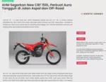 AHM Segarkan New CRF 150L, Perkuat Aura Tangguh di Jalan Aspal dan Off-Road
