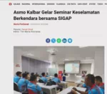 Asmo Kalbar Gelar Seminar Keselamatan Berkendara bersama SIGAP