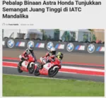 Pebalap Binaan Astra Honda Tunjukkan Semangat Juang Tinggi di IATC Mandalika