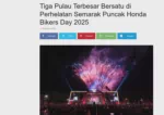 Tiga Pulau Terbesar Bersatu di Perhelatan Semarak Puncak Honda Bikers Day 2025