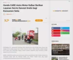 Honda CARE Astra Motor Kalbar Berikan Layanan Servis Darurat Gratis bagi Konsumen Setia