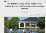 Fun Motour Camp 2026, Astra Motor Kalbar Pererat Kekompakan Komunitas Honda