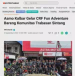 Asmo Kalbar Gelar CRF Fun Adventure Bareng Komunitas Trabasan Sintang