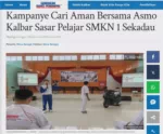 Kampanye Cari Aman Bersama Asmo Kalbar Sasar Pelajar SMKN 1 Sekadau