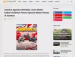 Sambut Agustus Merdeka, Astra Motor Kalbar Hadirkan Promo Spesial Motor Honda di Sambas