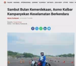 Sambut Bulan Kemerdekaan, Asmo Kalbar Kampanyekan Keselamatan Berkendara