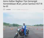 Asmo Kalbar Bagikan Tips Semangat Kemerdekaan #Cari_aman Sambut HUT RI ke-81