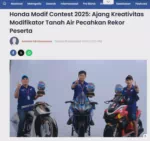 Honda Modif Contest 2025: Ajang Kreativitas Modifikator Tanah Air Pecahkan Rekor Peserta
