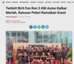 Terbirit Birit Fun Run 5 KM Asmo Kalbar Meriah, Ratusan Pelari Ramaikan Event