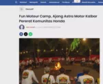 Fun Motour Camp, Ajang Astra Motor Kalbar Pererat Komunitas Honda
