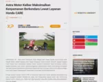 Astra Motor Kalbar Maksimalkan Kenyamanan Berkendara Lewat Layanan Honda CARE