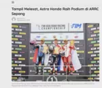 Tampil Melesat, Astra Honda Raih Podium di ARRC Sepang