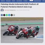 Pebalap Muda Indonesia Raih Podium di Putaran Perdana Moto4 Asia Cup