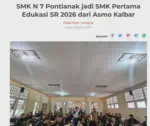 SMK N 7 Pontianak jadi SMK Pertama Edukasi SR 2026 dari Asmo Kalbar