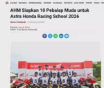 AHM Siapkan 10 Pebalap Muda untuk Astra Honda Racing School 2026