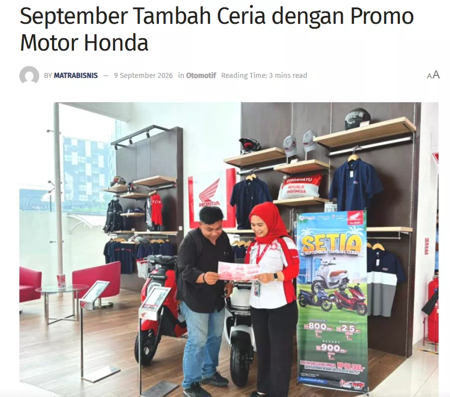 Astra Motor Kalbar Hadirkan Promo SETIA September Tambah Ceria