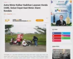 Astra Motor Kalbar Hadirkan Layanan Honda CARE, Solusi Cepat Saat Motor Alami Kendala