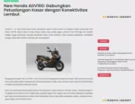 New Honda ADV160: Gabungkan Petualangan Kasar dengan Konektivitas Lembut