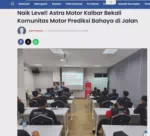 Naik Level! Astra Motor Kalbar Bekali Komunitas Motor Prediksi Bahaya di Jalan