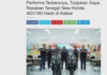 Performa Terbarunya, Tunjukan Gaya, Rasakan Tenaga! New Honda ADV160 Hadir di Kalbar
