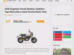 AHM Segarkan Honda Monkey, Hadirkan Tiga Warna Baru untuk Pecinta Motor Hobi