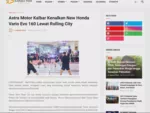 Astra Motor Kalbar Kenalkan New Honda Vario Evo 160 Lewat Rolling City