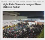 Night Ride Cinematic dengan Bikers Matic se-Kalbar