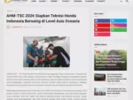 AHM-TSC 2026 Siapkan Teknisi Honda Indonesia Bersaing di Level Asia Oceania