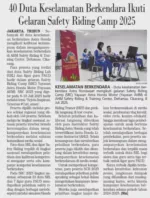 40 Duta Keselamatan Berkendara Ikuti Gelaran Safety Riding Camp 2025
