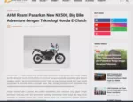 AHM Resmi Pasarkan New NX500, Big Bike Adventure dengan Teknologi Honda E-Clutch